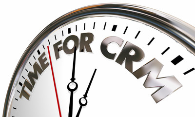 Naklejka na ściany i meble Time for CRM Customer Relationship Management Process Words Clock 3d Illustration