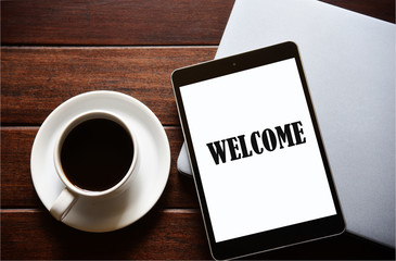 WELCOME Concept On the tablet