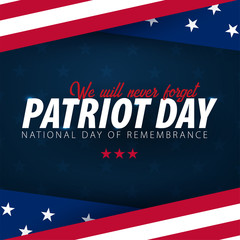 Patriot day promotion, advertising, poster, banner, template with American flag. American patriot day wallpaper.