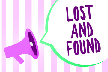 Text sign showing Lost And Found. Conceptual photo Place where you can find forgotten things Search service Megaphone loudspeaker stripes background important message speech bubble.