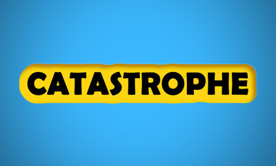 Catastrophe