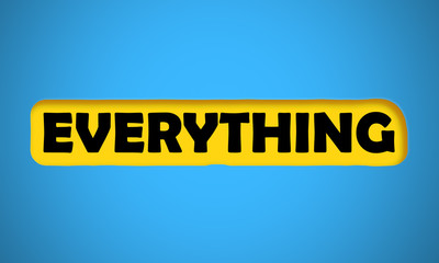 Everything