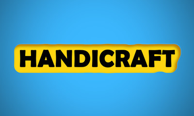 Handicraft