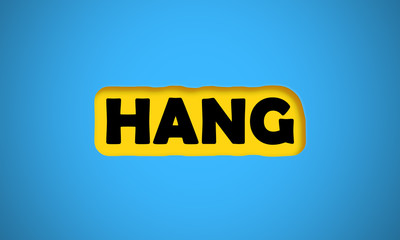 Hang