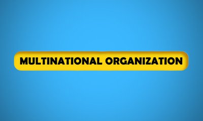 Multinational Organization