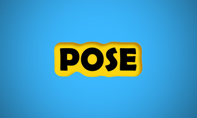 Pose