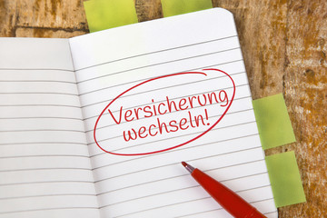 Eintrag im Notizbuch: Versicherung wechseln!