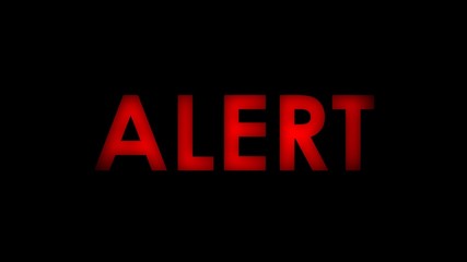 Fototapeta na wymiar Alert! Red warning message text on black background. 