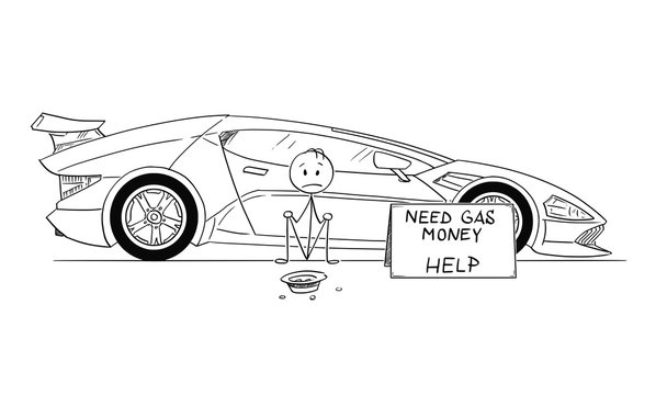 Cartoon stick drawing conceptual illustration of man, owner of expensive super sport car, sitting and begging for gas money. Concept of luxury and poverty. There is need gas money help sign.