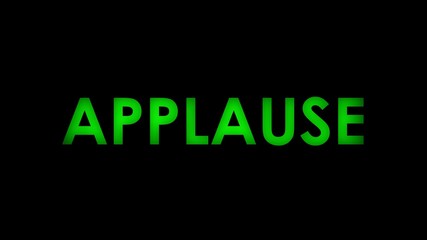 Applause - Green warning message text on black background.
