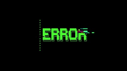 An ASCII animation with a heavy glitch effect: the green text Error appearing on a black retro vintage computer terminal.

