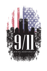 Patriot day. We will never forget. 9/11 memorial day. Terrorist attacks