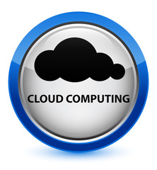 Cloud computing crystal blue round button