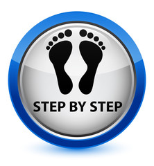 Step by step (footprint icon) crystal blue round button