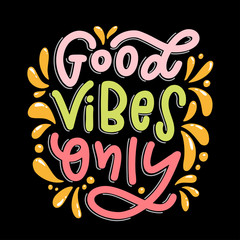 Lettering composition of Good Vibes Only