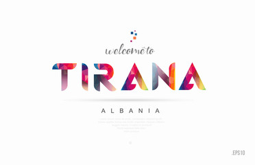 Welcome to tirana albania card and letter design typography icon