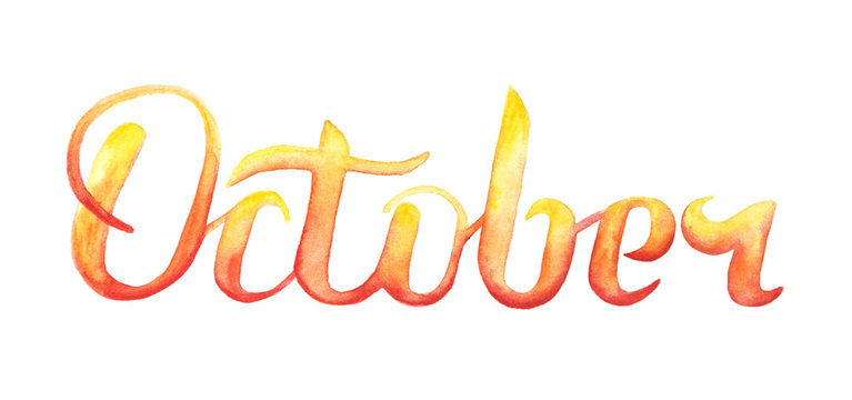 October watercolor lettering typography isolated on white background.
