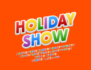 Vector colorful Alphabet Letters with sign Holiday Show. Bright Children Font