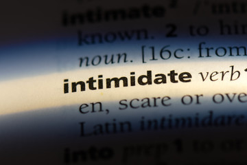 intimidate