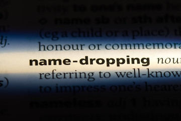 name dropping