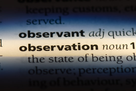 observation