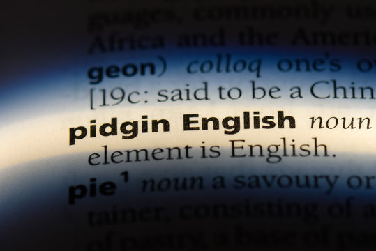 pidgin english