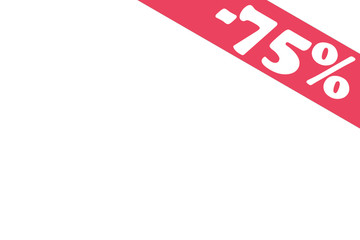 75 % Percent Discount, Sale Up, Special Offer, Trade off, Promotion concept