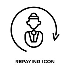 Repaying icon vector isolated on white background, Repaying sign , line symbol or linear element design in outline style