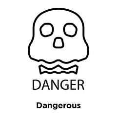 Dangerous icon vector isolated on white background, Dangerous sign , thin line design elements in outline style