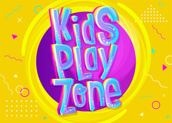 Kids Play Zone Vector Banner in Cartoon Style. Bright and Colorful Illustration for Children's Playroom Decoration. Funny Sign for Kids Game Room. Yellow Background with Childish Geometric Pattern.
