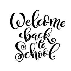 Welcome back to school handdrawn vector lettering. Vector illustration.