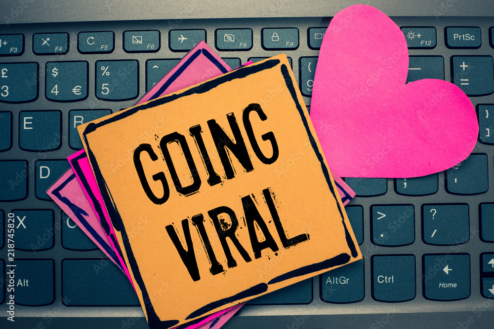 Poster writing note showing going viral. business photo showcasing image video or link that spreads rapidly