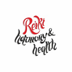 Reiki harmony and health. Lettering phrase. Alternative medicine. Spiritual practice. Vector