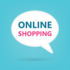 online shopping written on speech bubble- vector illustration