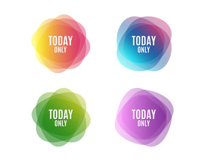 Today only sale symbol. Special offer sign. Best price. Colorful round banners. Overlay colors shapes. Abstract design concept. Vector