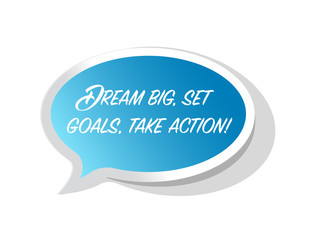 dream big, set, goals, take action bright ribbon message