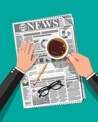 Hands with newspaper cup of coffee, eyeglasses, pencil. Morning business elements, breakfast, coffeebreak. Pages with headlines, images, quotes, text and articles. Vector illustration flat style