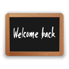 Vector Welcome Back Phrase on a Blackboard