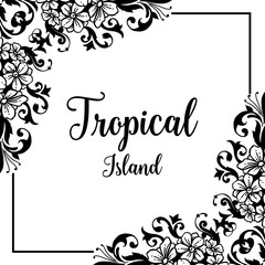 Tropical island card wth flower design vector illustration