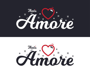 Amore slogan for T-shirt printing design. Tee graphic design. Romantic love concept. Tee-shirt print slogan with linear heart. Textile graphic. Valentines day sign. Various kinds. Vector