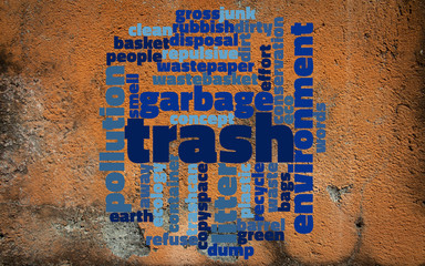 Trash concept word cloud for garbage and eco cleaner world concept.