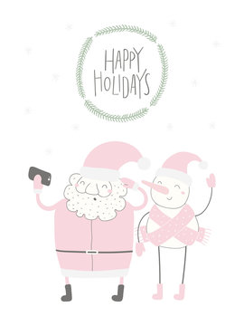 Hand drawn vector illustration of a cute funny Santa Claus, snowman taking selfie, with quote Happy holidays. Isolated objects on white background. Flat style design. Concept Christmas card, invite.