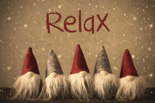 Gnomes, Snowflakes, Text Relax, Grungy Cement Wall