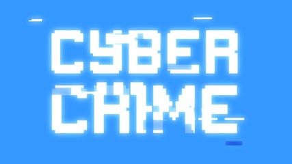 A big text message on a digital light blue screen with a heavy distortion glitch fx: Cyber Crime.
