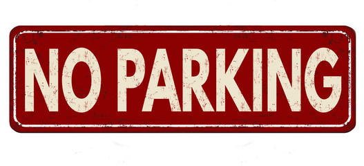 Fototapeta premium No parking vintage rusty metal sign
