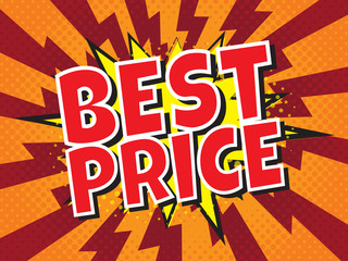 Best Price, wording in comic speech bubble on burst background
