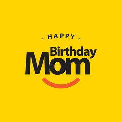 Happy Birthday Mom Vector Template Design Illustration