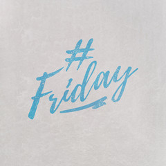 # Hashtag Friday written on textured grey background