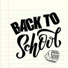 Hand sketched black color Back to school text letering on a sheet from school notebook with drawn school bag. banner, flyer, template, greeting cards, posters, T-shirts,. Flat Vector illustration