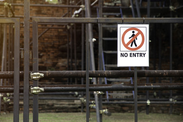 Sign of No Entry on steel in the construction site.